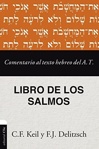 Libro : Comentario Al Texto Hebreo Del Antiguo Testamento -