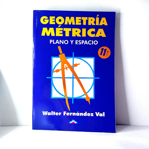 Geometria Metrica  - Walter Fernandez Val