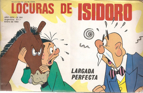 Locuras De Isidoro Nº 284 Largada Perfecta Enero 1992