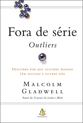 Libro Fora De Série Outliers Descubra Por Que Algumas Pessoa