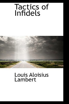 Libro Tactics Of Infidels - Lambert, Louis Aloisius