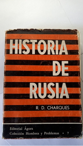 Historia De Rusia - R.d Charques 