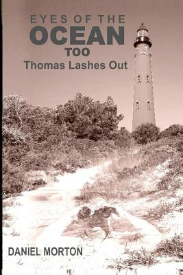 Libro Eyes Of The Ocean Too: Thomas Lashes Out - Morton, ...