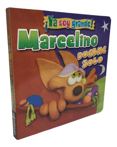 Marcelino Duerme Solo - ¡ Ya Soy Grande ! - Libro Infantil
