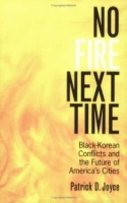 Libro No Fire Next Time : Black-korean Conflicts And The ...