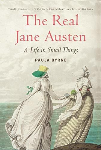 Book : The Real Jane Austen A Life In Small Things - Byrne,