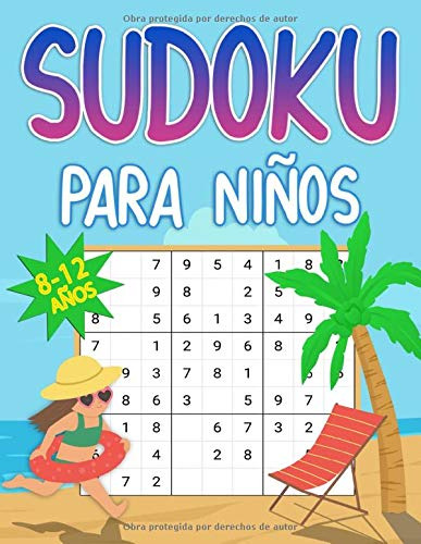 Sudoku Para Niños 8-12 Años: 100 Sudoku Con Soluciones - 9x9