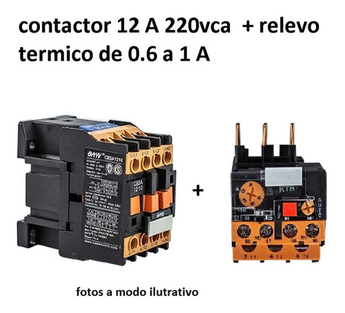 Kit Contactor Tripolar 12a 220v + Rele Termico 0.6-1.3 A Baw