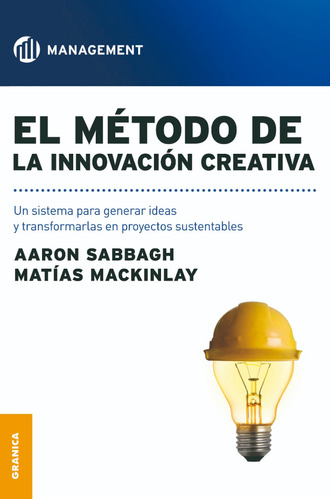 El Método De La Innovación Creativa - Sabbagh