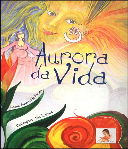 Aurora Da Vida: Aurora Da Vida, De Motta, Maria Aparecida. Editora Autores Associados, Capa Mole Em Português