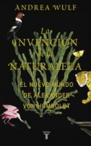 Libro La Invención De La Naturaleza: El Mundo Nuevo De Alex