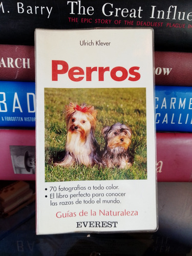 Guía Práctica De Las Principales Razas Caninas (perros) 