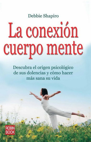 La Conexion Cuerpo Mente