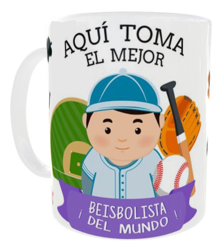 Taza Aqui Toma El Mejor Beisbolista