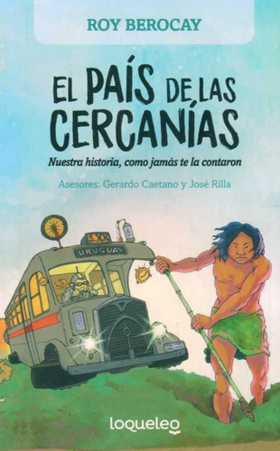 Libro: El País De Las Cercanías Tomos I Y Ii - Roy Berocay