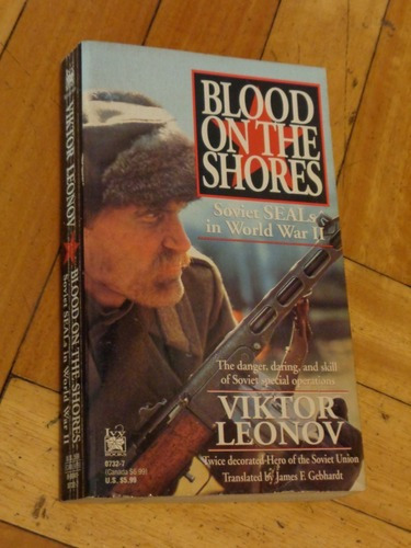 Blood On The Shores. Soviet Seal´s In W W Ii. Viktor L&-.