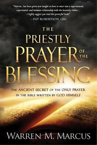 The Priestly Prayer Of The Blessing, De Warren M Marcus. Editorial Charisma House, Tapa Blanda En Inglés