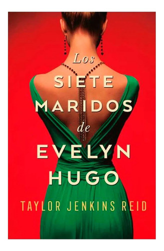 Los Siete Maridos De Evelyn Hugo ( Solo Nuevos)