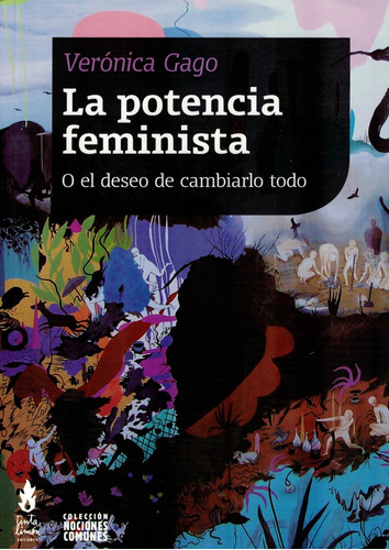 La Potencia Feminista  - Veronica Gago