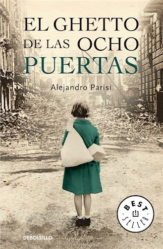 Libro El Ghetto De Las Ocho Puertas De Alejandro Parisi