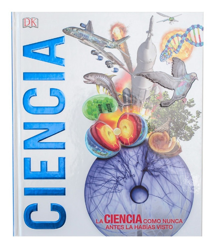 Dk Enciclopedia Ciencia