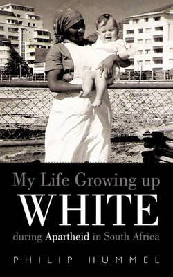 Libro My Life Growing Up White During Apartheid In South ...