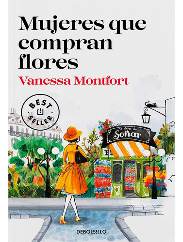 Mujeres Que Compran Flores. Vanessa Montfort