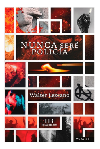 Nunca Seré Policía - Walter Isaac Lezcano