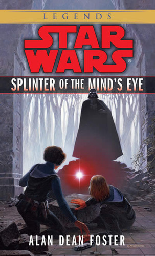 Splinter Of The Mind's Eye - Alan Dean Foster