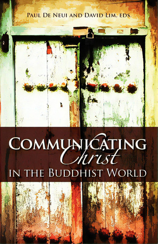 Communicating Christ In The, De Lim, David. Editorial William Carey Lib, Tapa Blanda En Inglés