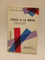 Comprar Doce A La Mesa Vivencias De Un Padre De Familia Numerosa