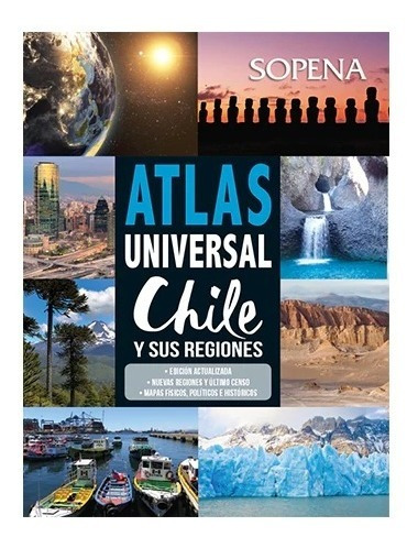 Cuaderno Atlas Universal, Chile Y Sus Regiones Sopena
