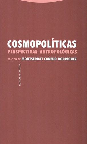 Libro Cosmopoliticas. Perspectivas Antropologicas