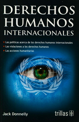 Derechos Humanos Internacionales Las Políticas Trillas 