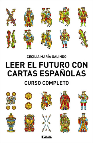 Leer El Futuro Con Cartas Españolas - Cecilia Maria Galindo