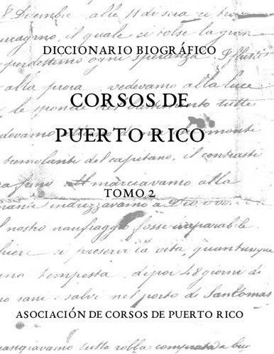 Libro: Diccionario Biográfico Corsos De Puerto Rico (spanish