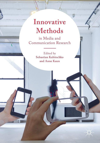 Libro: En Ingles Innovative Methods In Media And Communicat