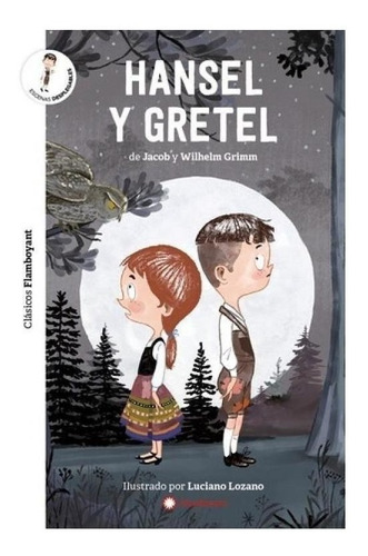 Hermanos Grimm - Hansel Y Gretel