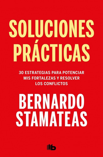 Libro Soluciones Practicas - Stamateas - Ediciones B Chico
