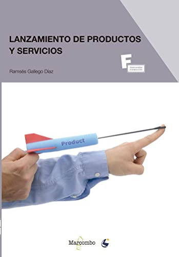 Libro Lanzamiento De Productos Y Servicios De Ramsés Gallego