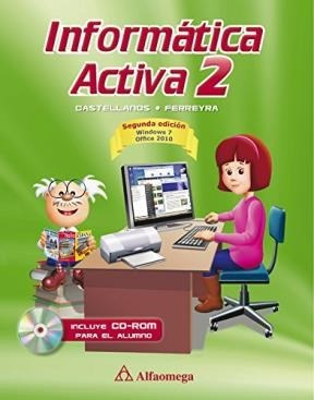 Imagen 1 de 2 de Libro 2. Informatica Activa   2 Ed De Ricardo Castellanos Ca