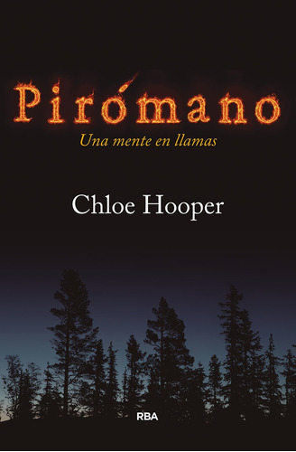 Piromano - Chloe Hooper