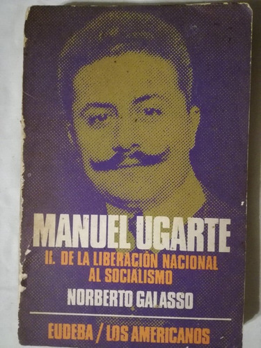 Manuel Ugarte Vol. Ii Galasso