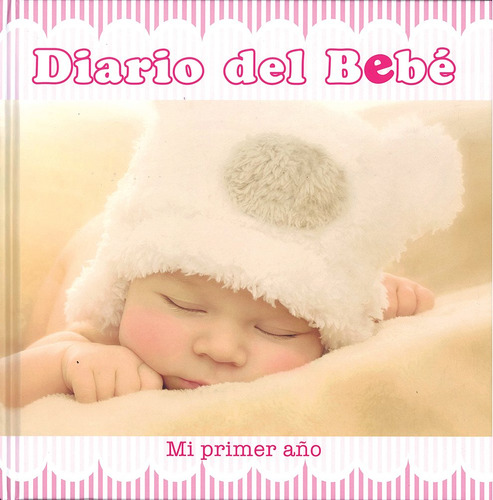 Álbum Diario Del Bebé: Mi Primer Año Niña 71t2m