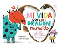 Comprar Mi Vida Con Un Dragón Encendido 