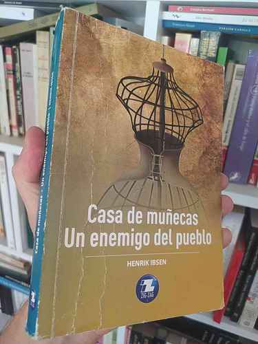 Casa De Muñecas - Un Enemigo Del Pueblo  Henrik Ibsen  Zig-z