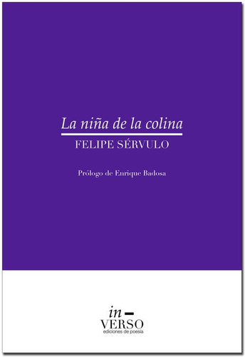 Libro La Nina De La Colina - Felipe Servulo