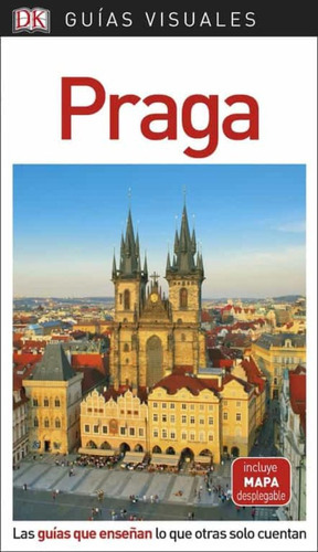 Guia Visual Praga, De Vários Autores. Editorial Dorling Kindersley, Tapa Blanda En Español