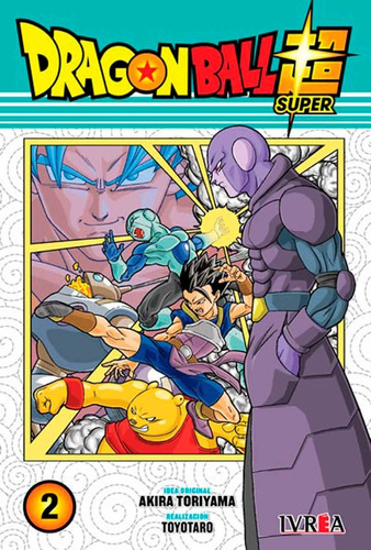 Dragon Ball Super 2 - Akira Toriyama - Ivrea Argentina