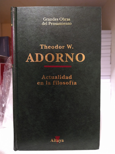 Actualidad En La Filosofía. Theodor Adorno 